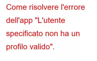 Come risolvere l'errore dell'app 