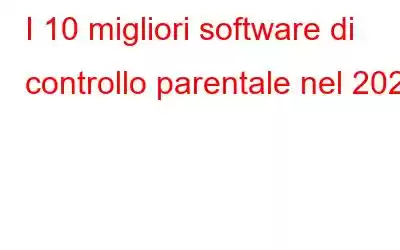 I 10 migliori software di controllo parentale nel 2023