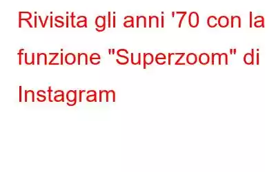 Rivisita gli anni '70 con la funzione 