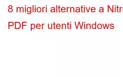 8 migliori alternative a Nitro PDF per utenti Windows