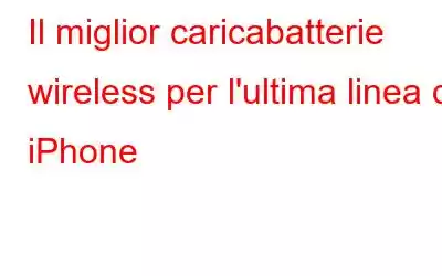 Il miglior caricabatterie wireless per l'ultima linea di iPhone