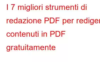 I 7 migliori strumenti di redazione PDF per redigere contenuti in PDF gratuitamente