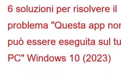 6 soluzioni per risolvere il problema 