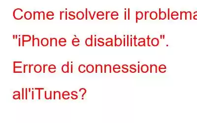 Come risolvere il problema 