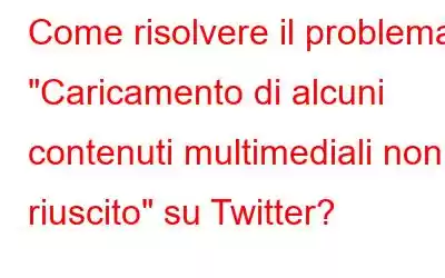 Come risolvere il problema 