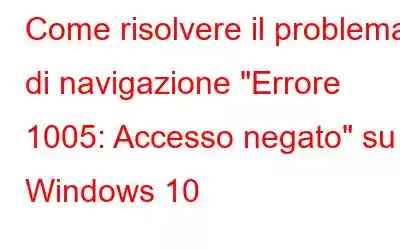 Come risolvere il problema di navigazione 