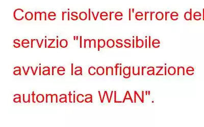 Come risolvere l'errore del servizio 