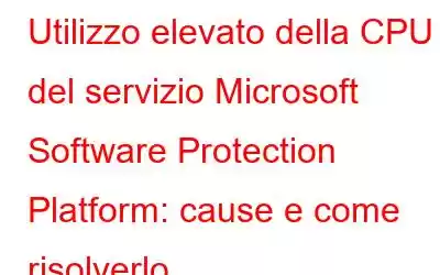 Utilizzo elevato della CPU del servizio Microsoft Software Protection Platform: cause e come risolverlo