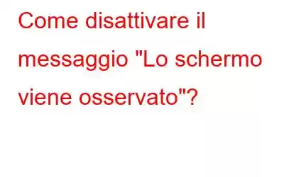 Come disattivare il messaggio 