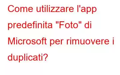 Come utilizzare l'app predefinita 