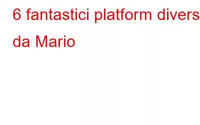 6 fantastici platform diversi da Mario