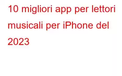 10 migliori app per lettori musicali per iPhone del 2023