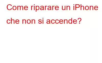 Come riparare un iPhone che non si accende?