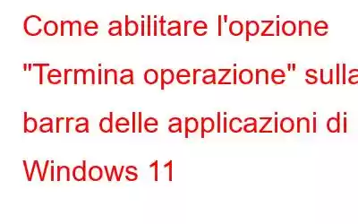 Come abilitare l'opzione 