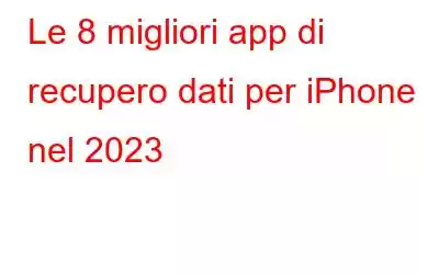 Le 8 migliori app di recupero dati per iPhone nel 2023