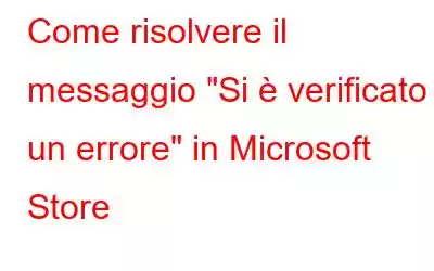 Come risolvere il messaggio 